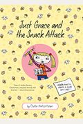 Just Grace And The Snack Attack, 5