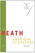 The Heath Anthology Of American Literature: Volume B: Early Nineteenth Century: 1800-1865