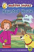 Martha Speaks: Haunted House (Reader)