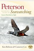 Peterson Reference Guide To Seawatching: Eastern Waterbirds In Flight