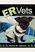Er Vets: Life In An Animal Emergency Room