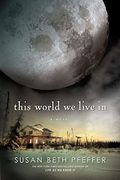 This World We Live In (Turtleback School & Library Binding Edition)