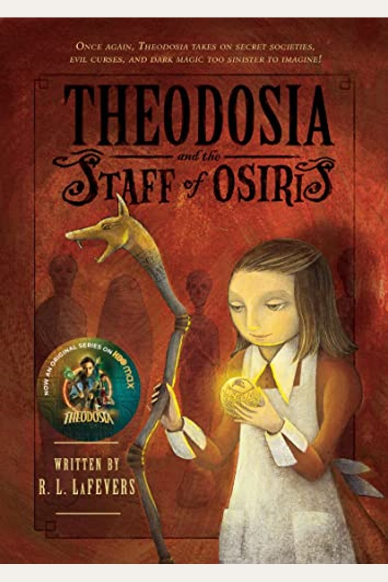 Theodosia And The Staff Of Osiris
