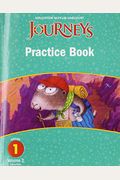 Journeys: Practice Book Consumable Volume 2 Grade 1