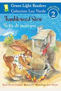 Tumbleweed Stew/Sopa De Matojos: Bilingual English And Spanish