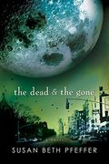 The Dead And The Gone (Turtleback School & Library Binding Edition)