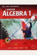 Holt Mcdougal Larson Algebra 1: Student Editi