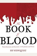 The Book Of Blood: From Legends And Leeches To Vampires And Veins