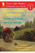 Rabbit And Turtle Go To School/Conejo Y Tortuga Van A La Escuela: Bilingual English-Spanish