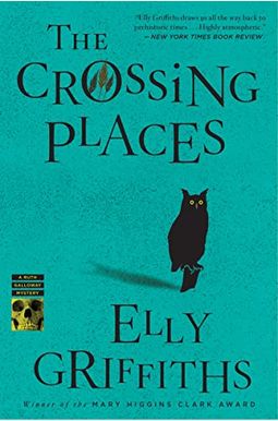 The Crossing Places (Ruth Galloway Mysteries) The Crossing Places (Ruth Galloway Mysteries)