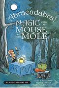 Abracadabra! Magic With Mouse And Mole (Turtleback School & Library Binding Edition) (Mouse & Mole (Pb))