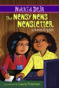 Nikki And Deja: The Newsy News Newsletter: Nikki And Deja, Book Three