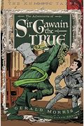 The Adventures Of Sir Gawain The True, 3