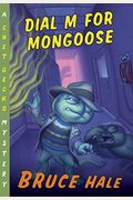 Dial M for Mongoose, 15: A Chet Gecko Mystery
