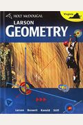 Holt Mcdougal Larson Geometry: Student Edition Geometry 2012