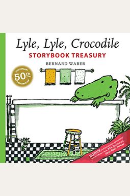 Lyle, Lyle, Crocodile Storybook Treasury Lyle, Lyle, Crocodile Storybook Treasury