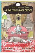 The Phantom Of The Post Office