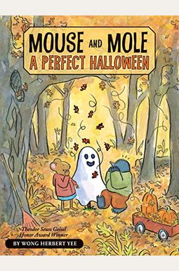Mouse And Mole: A Perfect Halloween Mouse And Mole: A Perfect Halloween