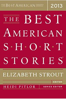 The Best American Short Stories 2013 The Best American Short Stories 2013