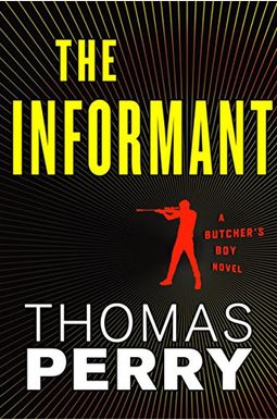 The Informant: An Otto Penzler Book (Butcher's Boy) The Informant: An Otto Penzler Book (Butcher's Boy)