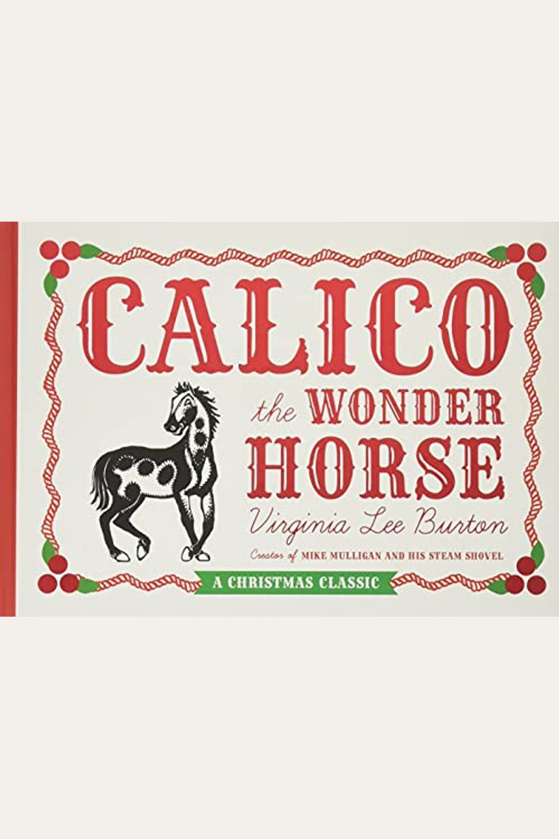 Calico The Wonder Horse: Christmas Gift Edition: A Christmas Holiday Book For Kids