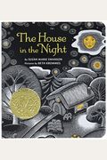 The House In The Night: A Caldecott Award Winner
