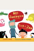 Two At The Zoo/Dos En El Zoologico Board Book: Bilingual English-Spanish