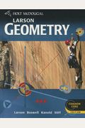 Holt Mcdougal Larson Geometry: Student Edition Geometry 2012