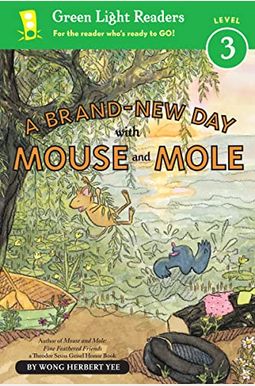 A Brand-New Day With Mouse And Mole (Reader) A Brand-New Day With Mouse And Mole (Reader)