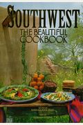 Southwest The Beautiful Cookbook