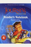 Houghton Mifflin Harcourt Journeys: Common Core Reader's Notebook Teachers Edition Grade 4