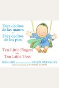 Ten Little Fingers & Ten Little Toes/Diez Deditos De Las Manos Y Pies: Bilingual English-Spanish