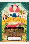 Miss Muffet, Or What Came After