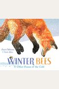 Winter Bees & Other Poems Of The Cold