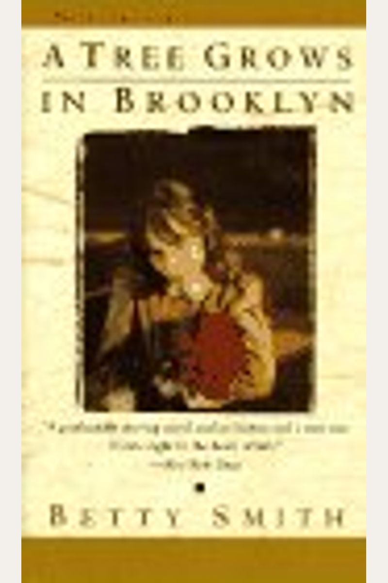 A Tree Grows In Brooklyn Chapter 1 Summary Buy A Tree Grows in Brooklyn Book By: Tim Furniss