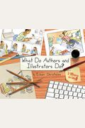 What Do Authors And Illustrators Do?