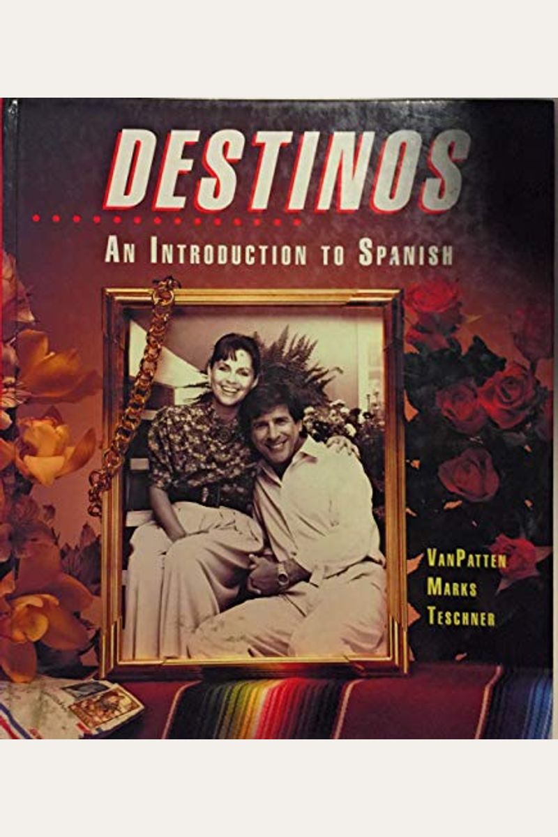 Buy Destinos An Introduction To Spanish Book