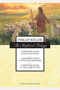 The Shepherd Trilogy: A Shepherd Looks at the 23rd Psalm, a Shepherd Looks at the Good Shepherd, a Shepherd Looks at the Lamb of God