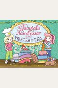 The Fairytale Hairdresser And The Princess And The Pea