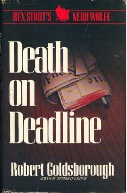 Death On Deadline: A Nero Wolfe Mystery (Thorndike Press Large Print Basic Series) Death On Deadline: A Nero Wolfe Mystery (Thorndike Press Large Print Basic Series)
