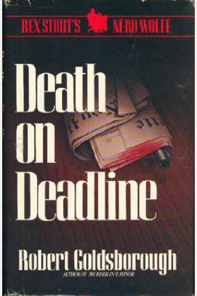 Death On Deadline: A Nero Wolfe Mystery (Thorndike Press Large Print Basic Series)