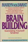 Brain Building: Exercising Yourself Smarter