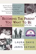 Becoming The Parent You Want To Be