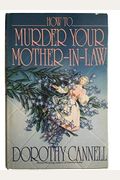How To Murder Your Mother-In-Law