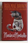 Murder At Monticello: A Mrs. Murphy Mystery