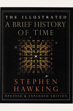 The Illustrated a Brief History of Time: Updated and Expanded Edition