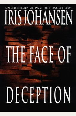 The Face of Deception The Face of Deception