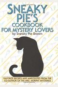 Sneaky Pie's Cookbook for Mystery Lovers