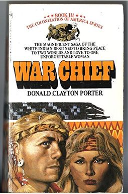 War Chief (The Colonization Of America Series War Chief (The Colonization Of America Series