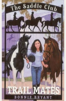 Trail Mates (Saddle Club #5) Trail Mates (Saddle Club #5)